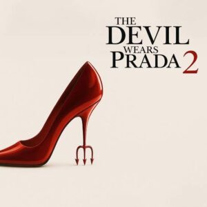 The Devil Wears Prada 2 *COMING SOON*