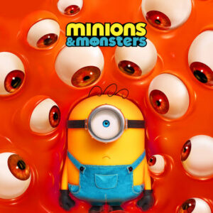 Minions and Monsters